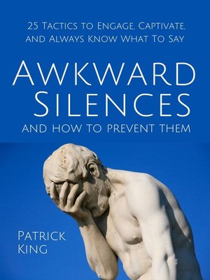 cover image of Awkward Silences and How to Prevent Them